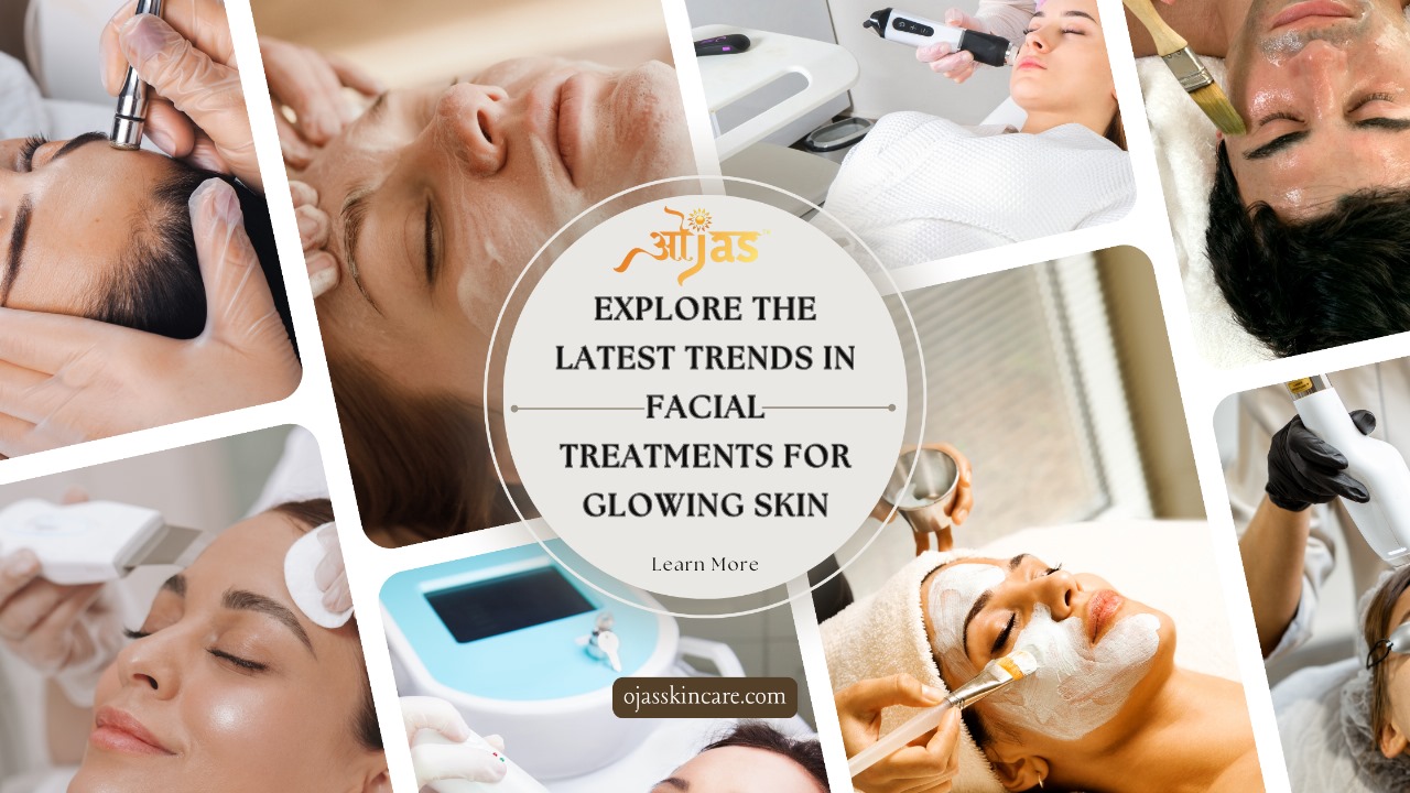 Explore the Latest Trends in Facial Treatments for Glowing Skin