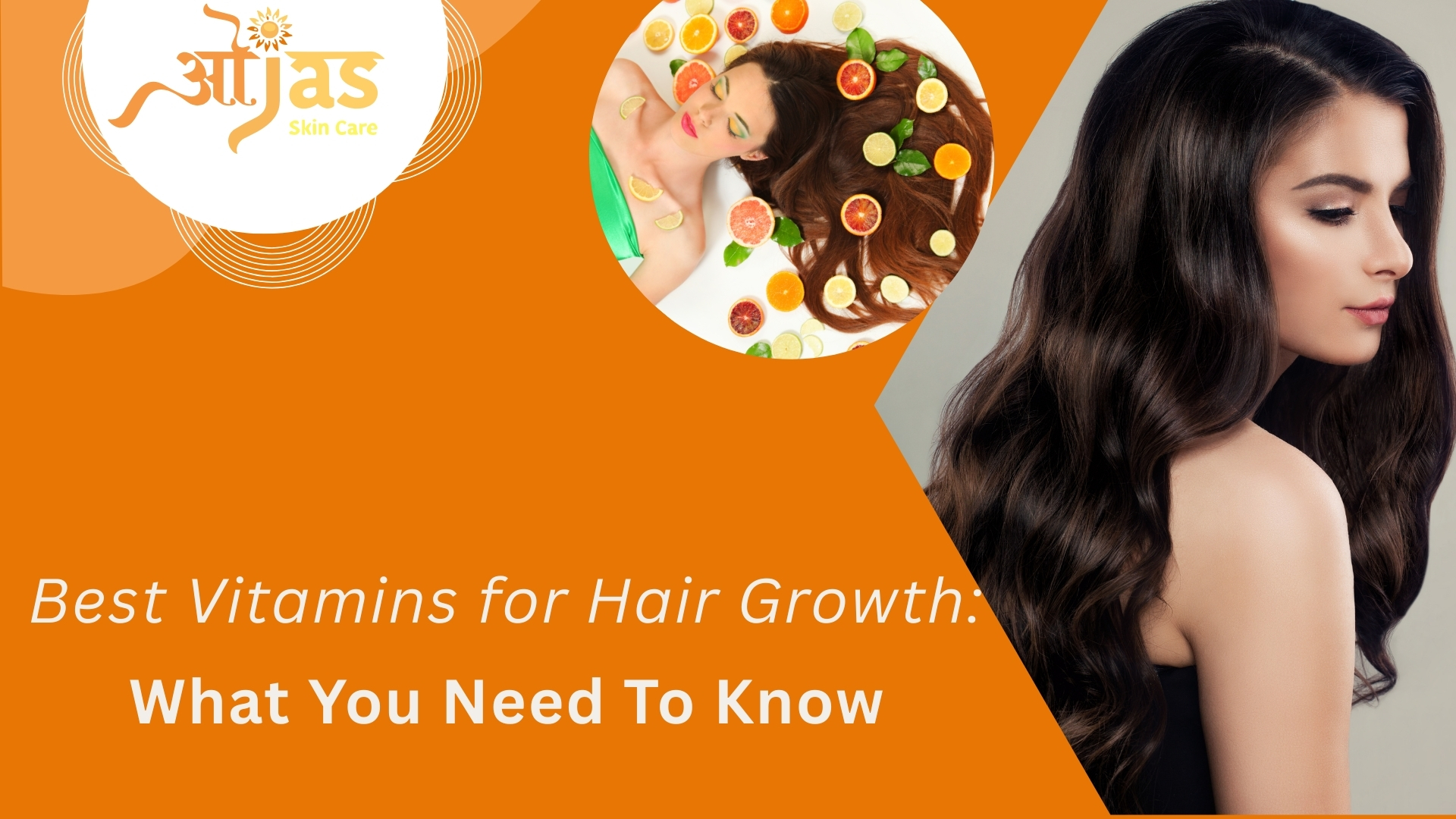 Best Vitamins for Hair Growth: What You Need To Know